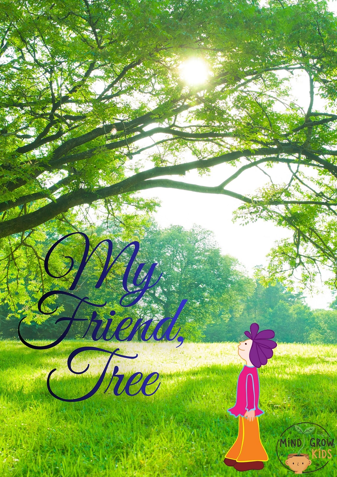 My Friend, Tree