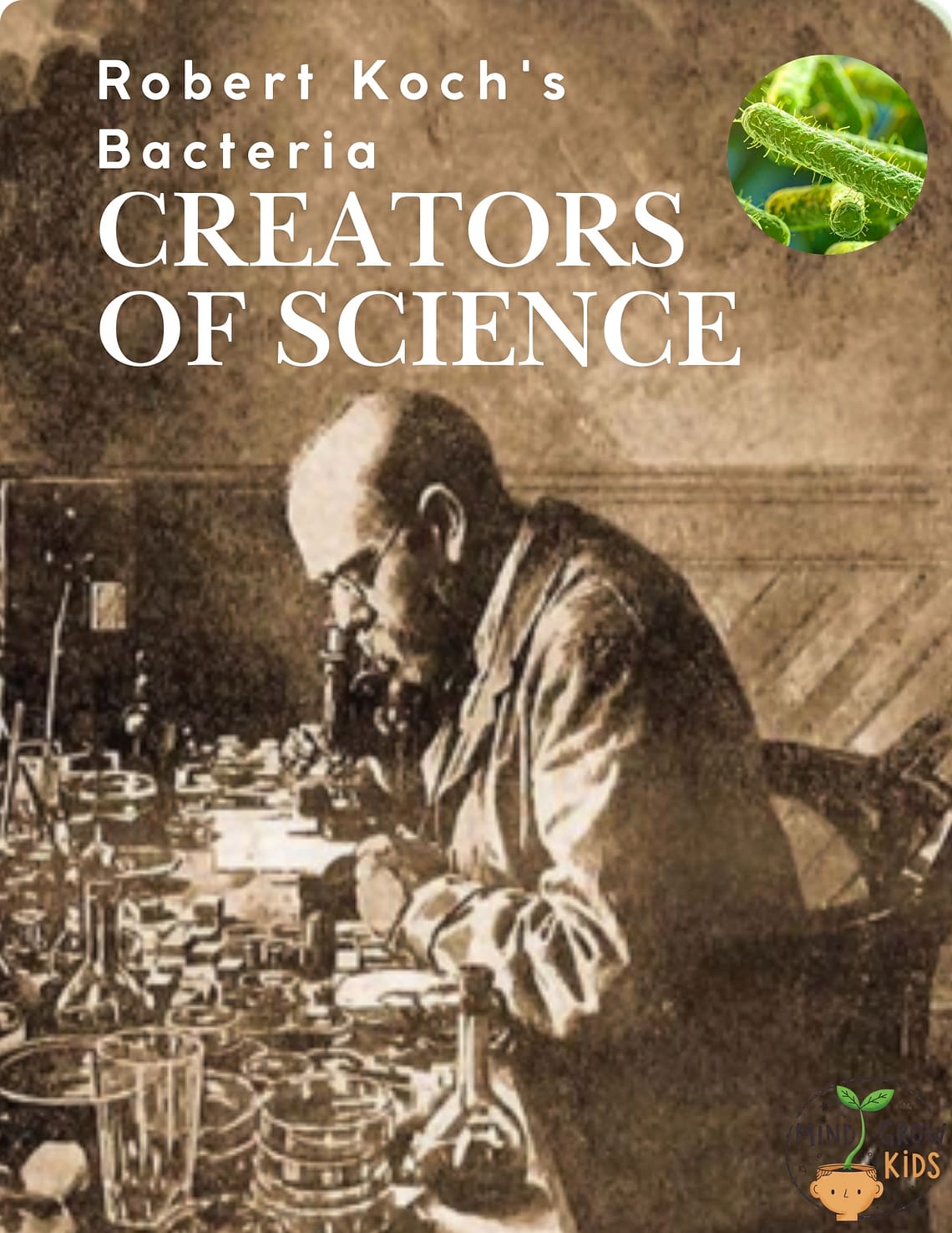 Robert Koch's Bacteria